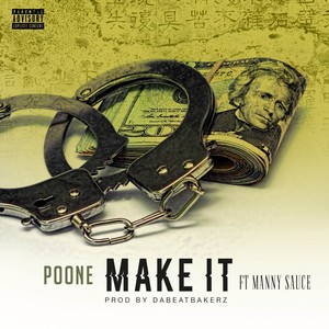 Make It (feat. Manny Sauce) - Single [Explicit]