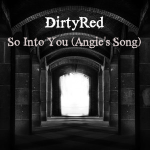 So Into You(Angie's Song) (Explicit)