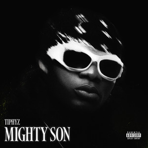 Mighty Son (Explicit)