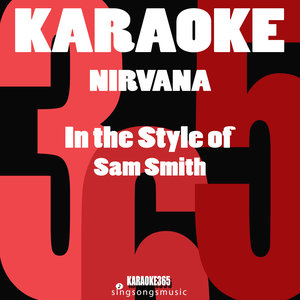Nirvana (Karaoke Instrumental Version|In the Style of Sam Smith|伴奏)