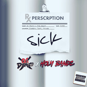 Sick (Explicit)