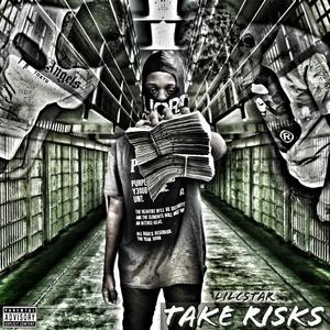 Take risks (Explicit)