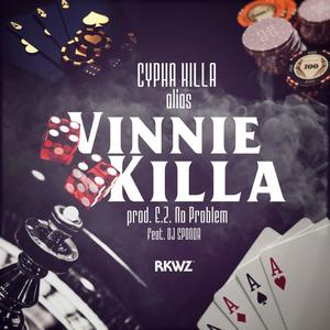 Vinnie Killa (feat. E.Z. No Problem & Dj Sponda) [Explicit]