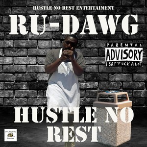 Hustle No Rest (Explicit)