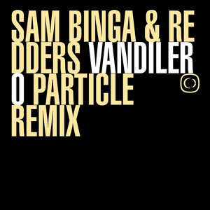 Vandilero (Particle Remix)