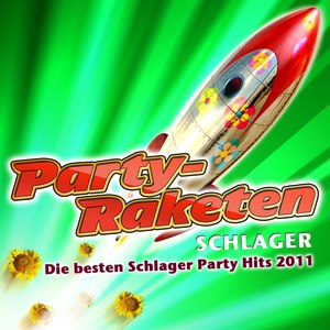 Party-Raketen Schlager - Die besten Schlager Party Hits 2011