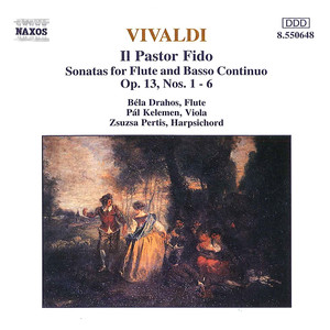 VIVALDI: Pastor Fido (Il) , Op. 13, Nos. 1-6