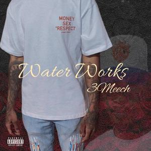 Water Works (Radio Edit)