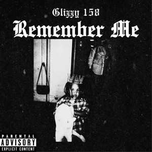 Remember Me (Explicit)