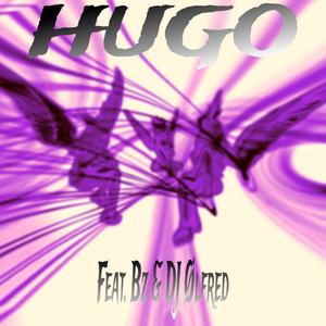 Hugo (feat. Dj Ølfred & B.Z) [Explicit]