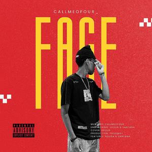 faCe (feat. nduna the chief & santana) (Explicit)