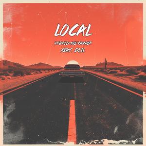 Local (feat. DLIL) (Explicit)