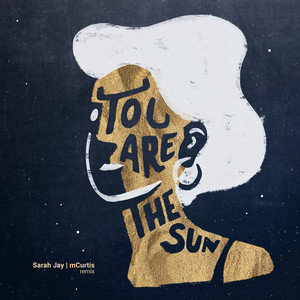 You Are The Sun (mCurtis Remix)