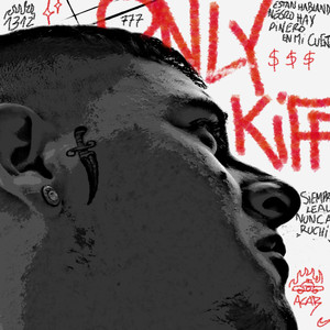 Only Kiff (Explicit)