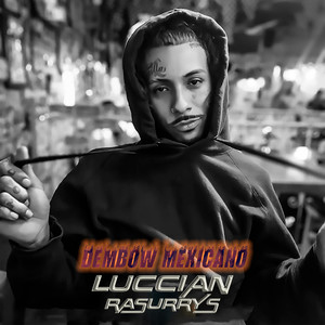 Dembow Mexicano (Explicit)