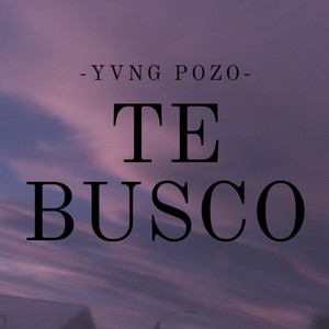 Te Busco (Explicit)