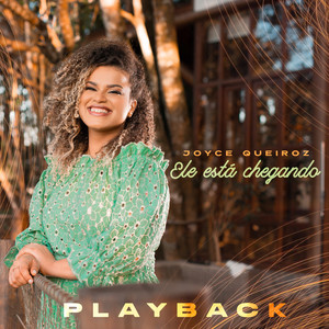 Ele Está Chegando (Playback)