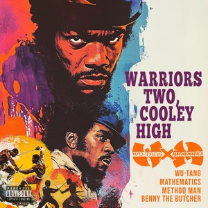 Warriors Two, Cooley High (Explicit)