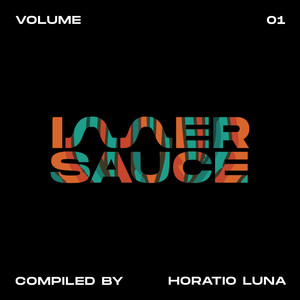 Inner Sauce, Vol. 1 (Compiled by Horatio Luna)