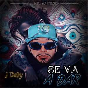 Se Va a Dar (Explicit)