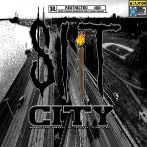 SLIT CITY (Explicit)