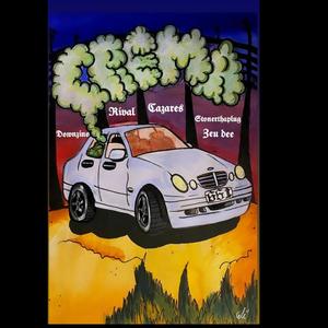 Crema (feat. Zeu Dee, Cazares PL, StonerThaPlug, Downzino & Rival Guerrero) (Explicit)