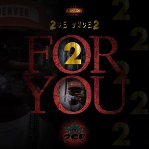 2 FOR YOU EP (Explicit)