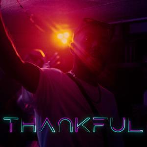 Thankful (Explicit)