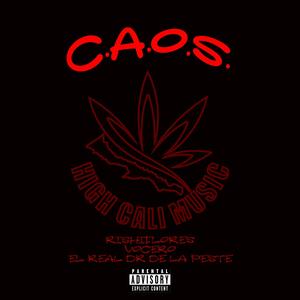 Caos (feat. RISHIFLORES, Vocero & El Real Dr De La Peste) (Ponsho el gallo Prod.) (Explicit)