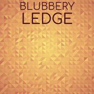 Blubbery Ledge