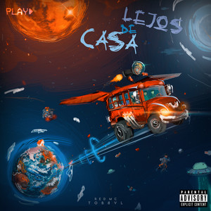 Lejos de Casa (Explicit)