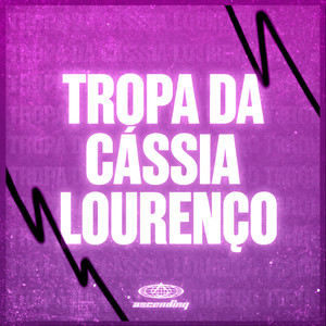 Tropa da Cássia Lourenço