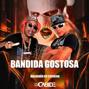 Bandida Gostosa (Explicit)