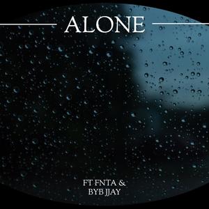 Alone (feat. FNTA! & Byb Jjay)