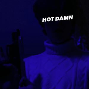 Hot Damn (Explicit)