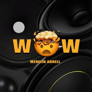 WOW (Explicit)