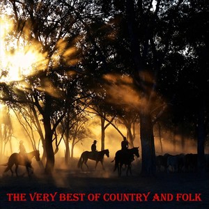 The Very Best of Country and Folk