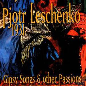 1931 - Gipsy Songs & Other Passions