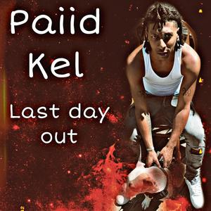 Last Day Out (Explicit)