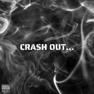 Crash Out (Explicit)