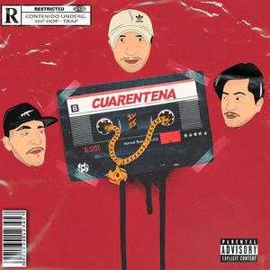 Cuarentena (Explicit)