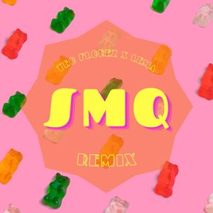 SMQ (Remix)