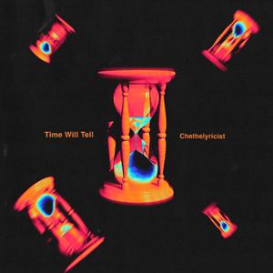 Time Will Tell (Explicit)