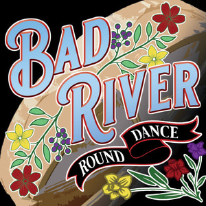 Bad River Round Dance