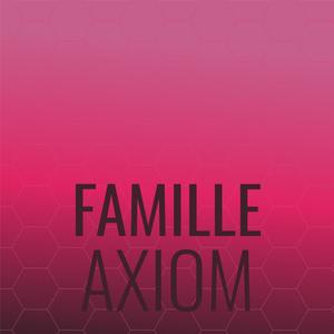 Famille Axiom