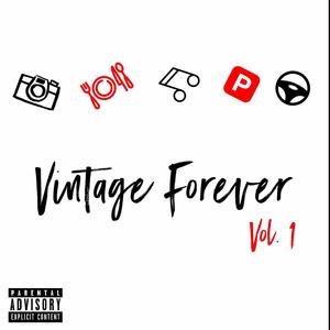 Vintage Forever, Vol. 1 (Explicit)