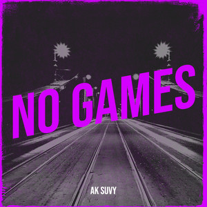 No Games (Explicit)