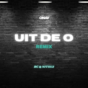 Uit De O (Remix)
