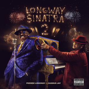 Longway Sinatra 2 (Explicit)