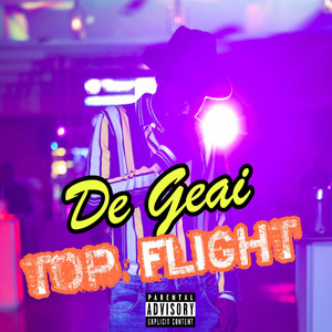 Top Flight (Explicit)